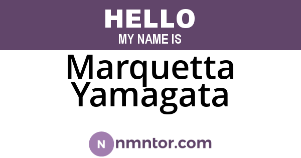 Marquetta Yamagata