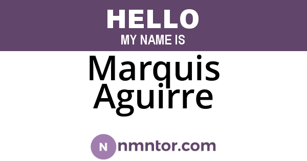 Marquis Aguirre