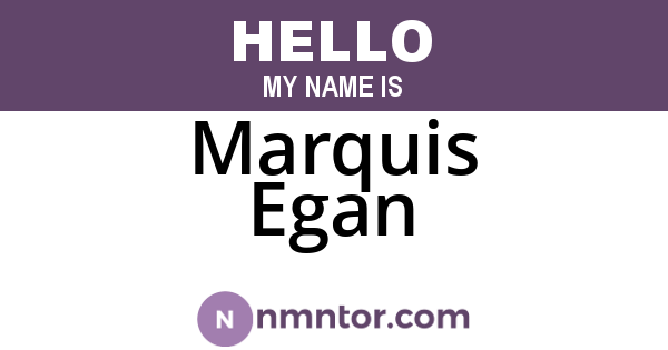 Marquis Egan