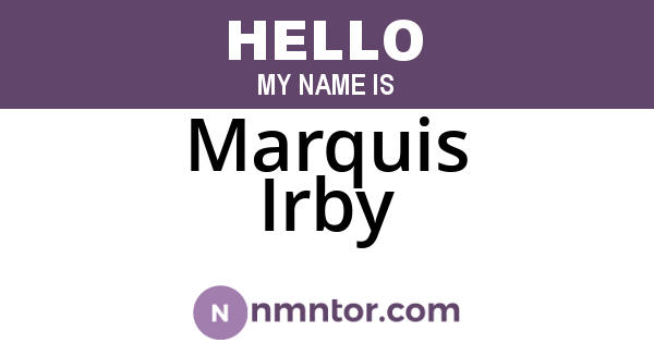Marquis Irby