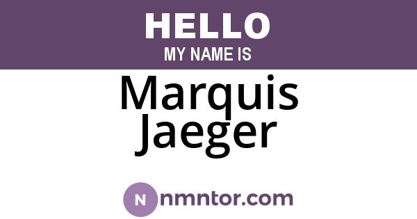 Marquis Jaeger