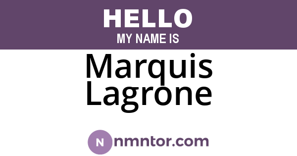 Marquis Lagrone