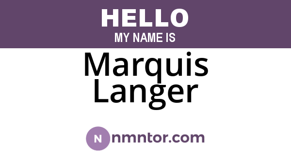 Marquis Langer