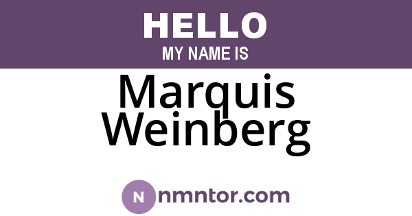 Marquis Weinberg