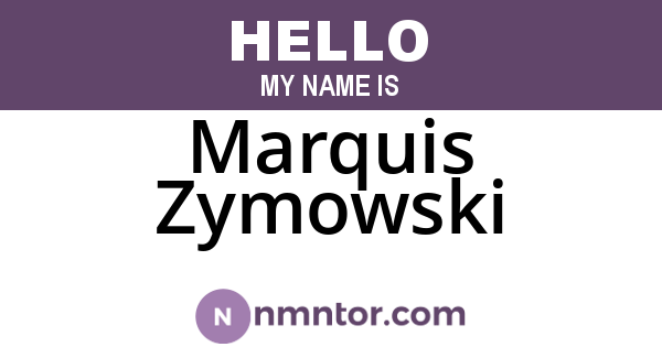 Marquis Zymowski