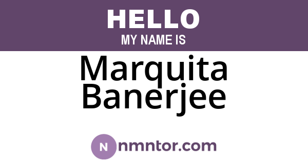 Marquita Banerjee