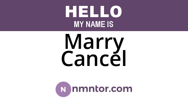 Marry Cancel