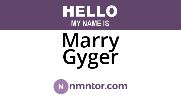 Marry Gyger