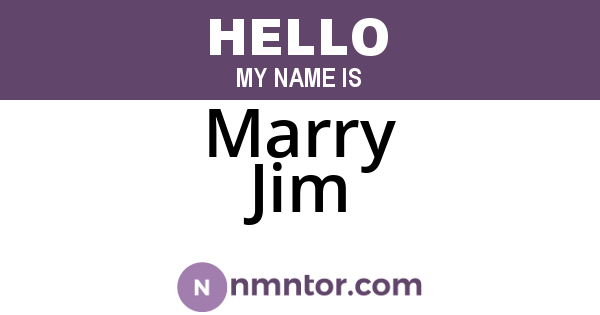 Marry Jim