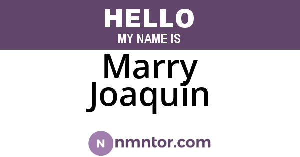 Marry Joaquin