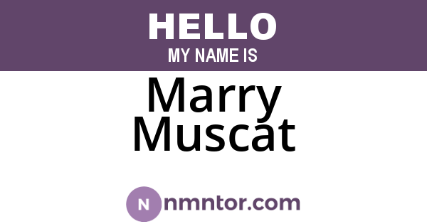 Marry Muscat