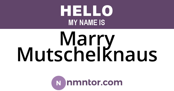 Marry Mutschelknaus