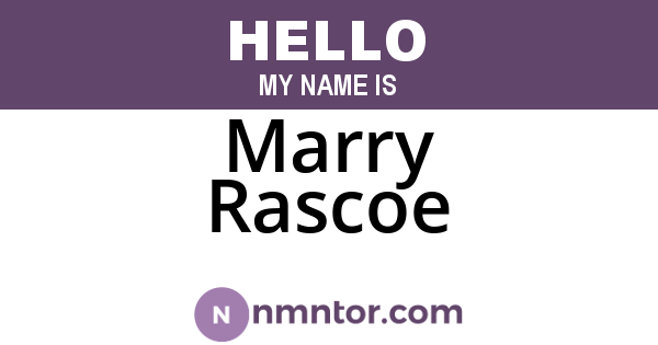 Marry Rascoe