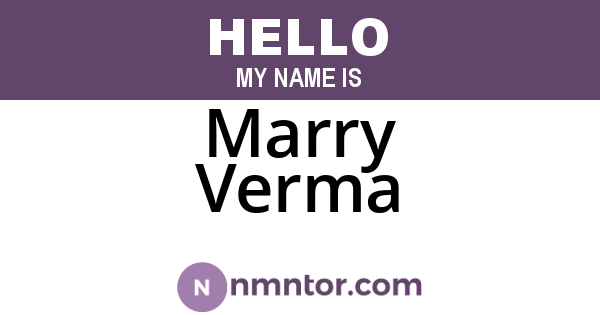 Marry Verma