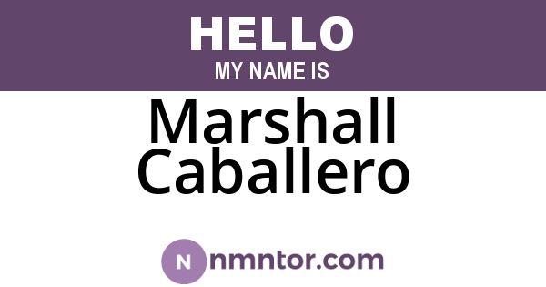 Marshall Caballero