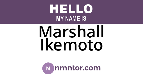 Marshall Ikemoto