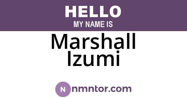 Marshall Izumi