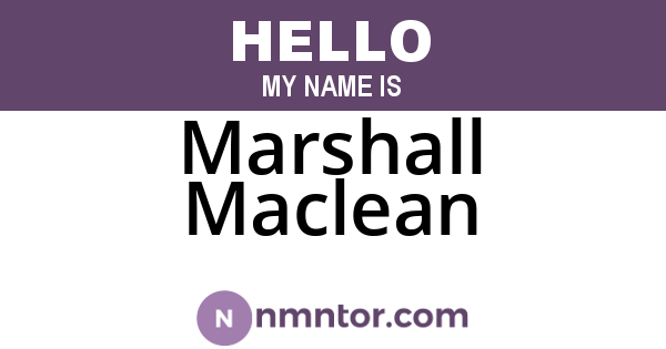 Marshall Maclean