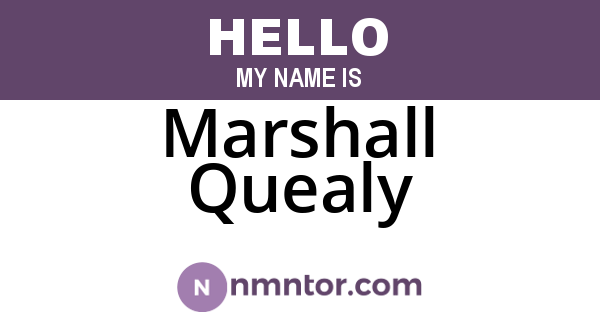 Marshall Quealy