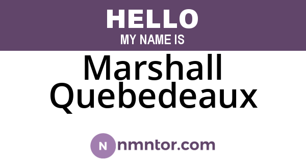 Marshall Quebedeaux
