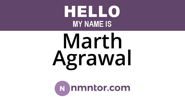 Marth Agrawal