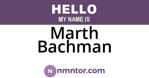 Marth Bachman