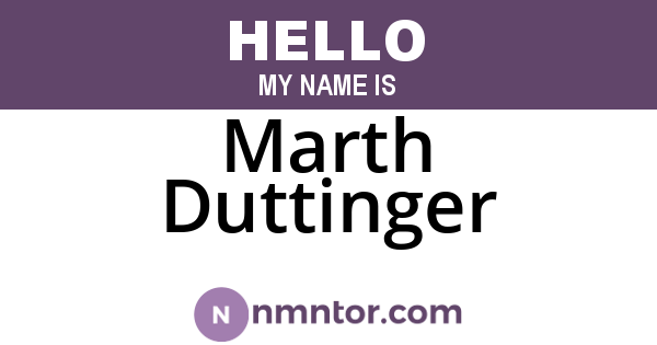 Marth Duttinger