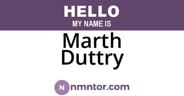 Marth Duttry