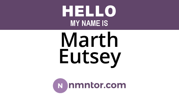 Marth Eutsey