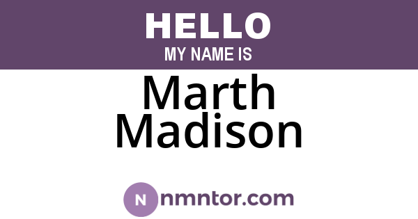 Marth Madison