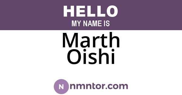 Marth Oishi