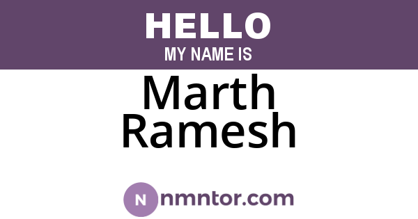 Marth Ramesh