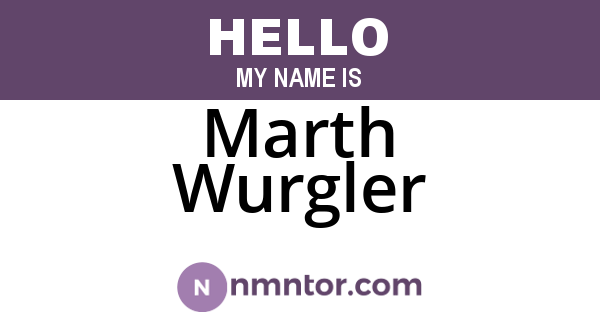 Marth Wurgler