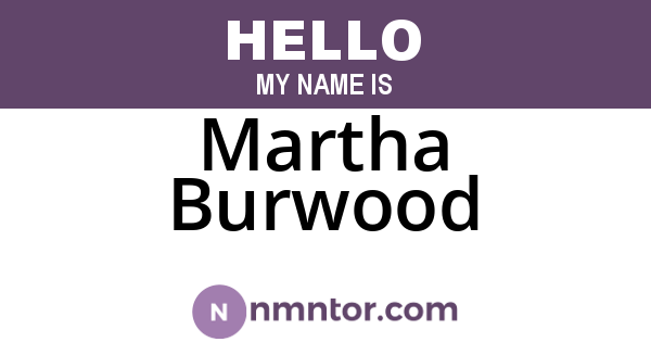 Martha Burwood