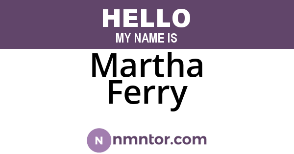 Martha Ferry