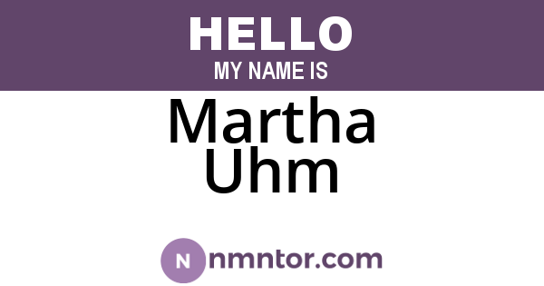 Martha Uhm