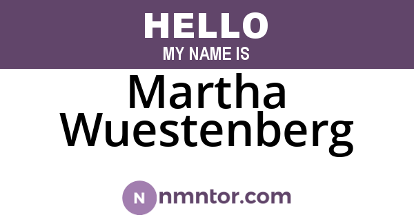 Martha Wuestenberg