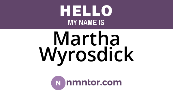 Martha Wyrosdick