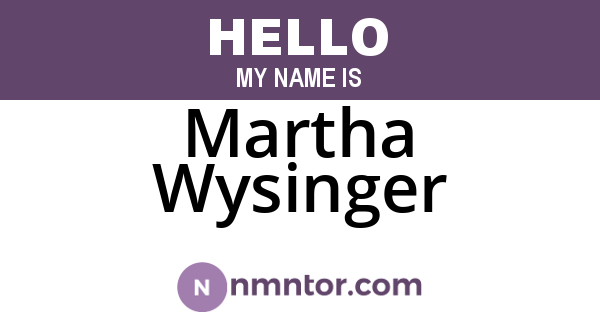 Martha Wysinger