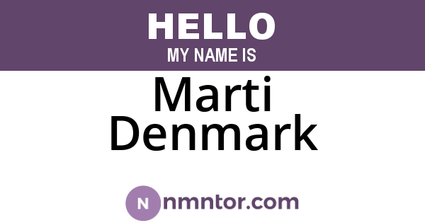 Marti Denmark