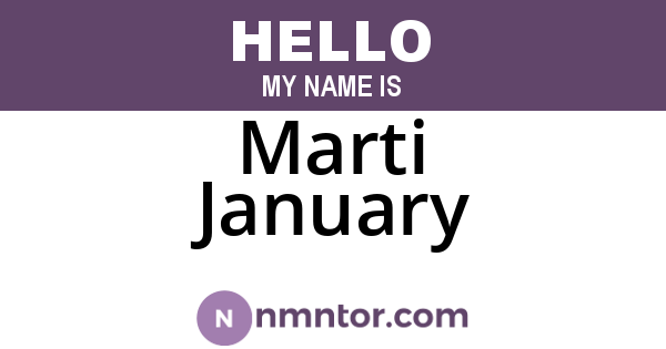 Marti January