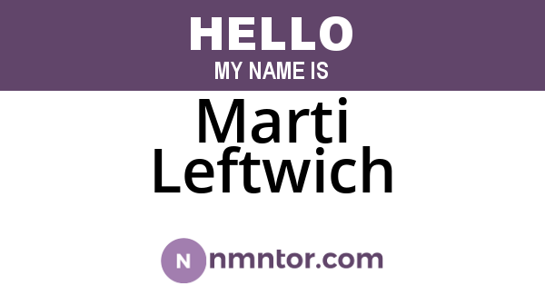 Marti Leftwich