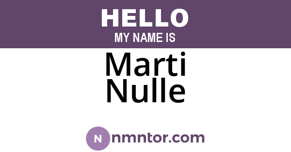 Marti Nulle
