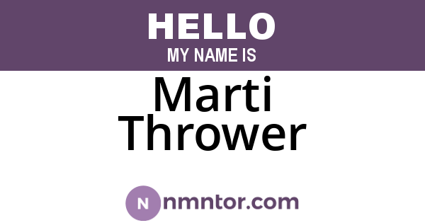 Marti Thrower
