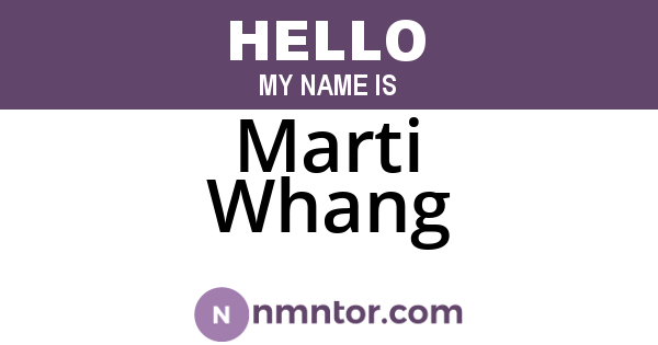 Marti Whang