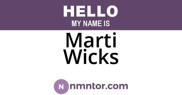 Marti Wicks
