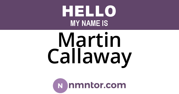 Martin Callaway