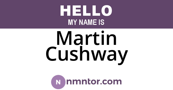 Martin Cushway