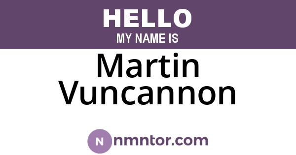 Martin Vuncannon
