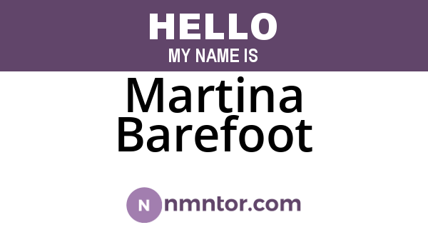 Martina Barefoot